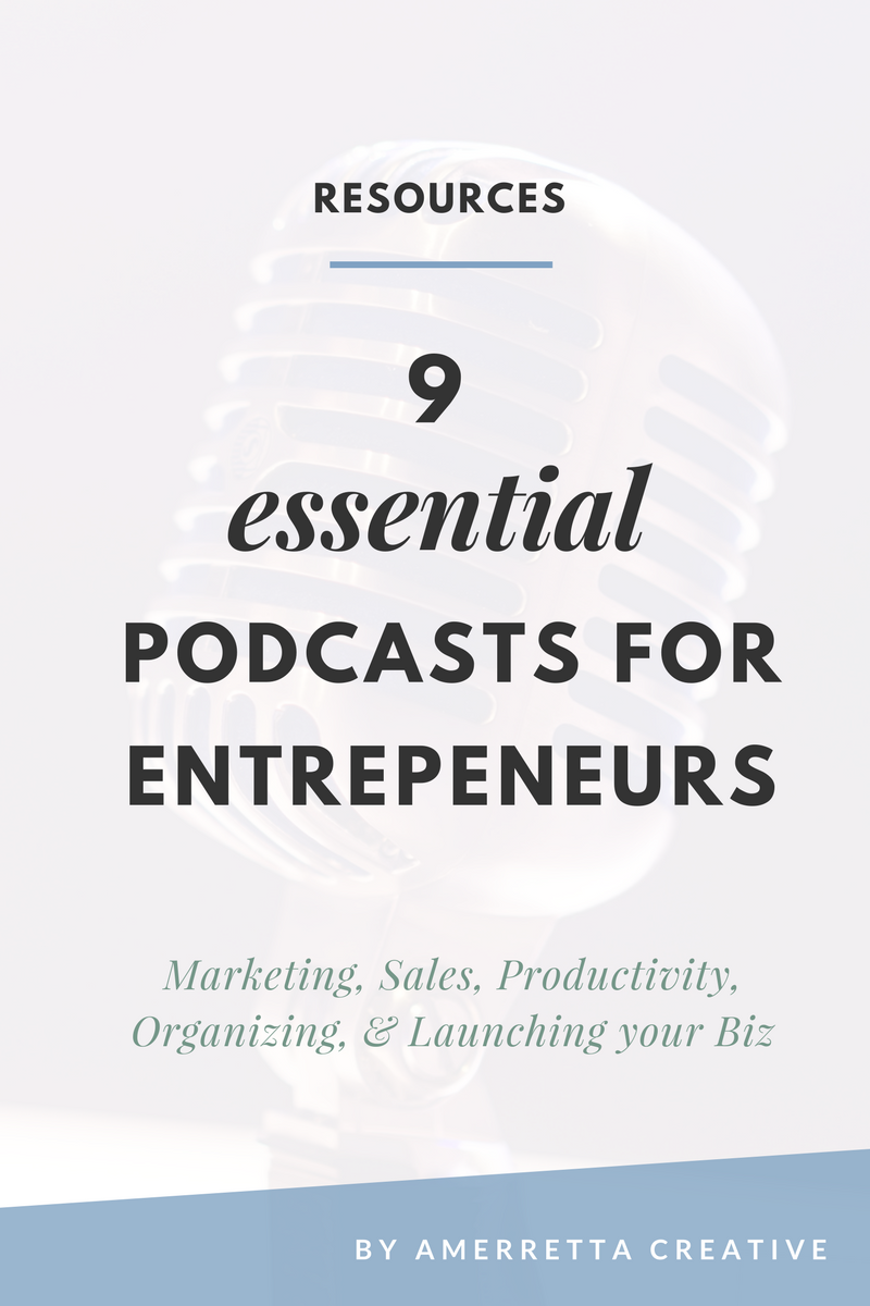 9 Essential Podcasts for Entrepreneurs and Creatives