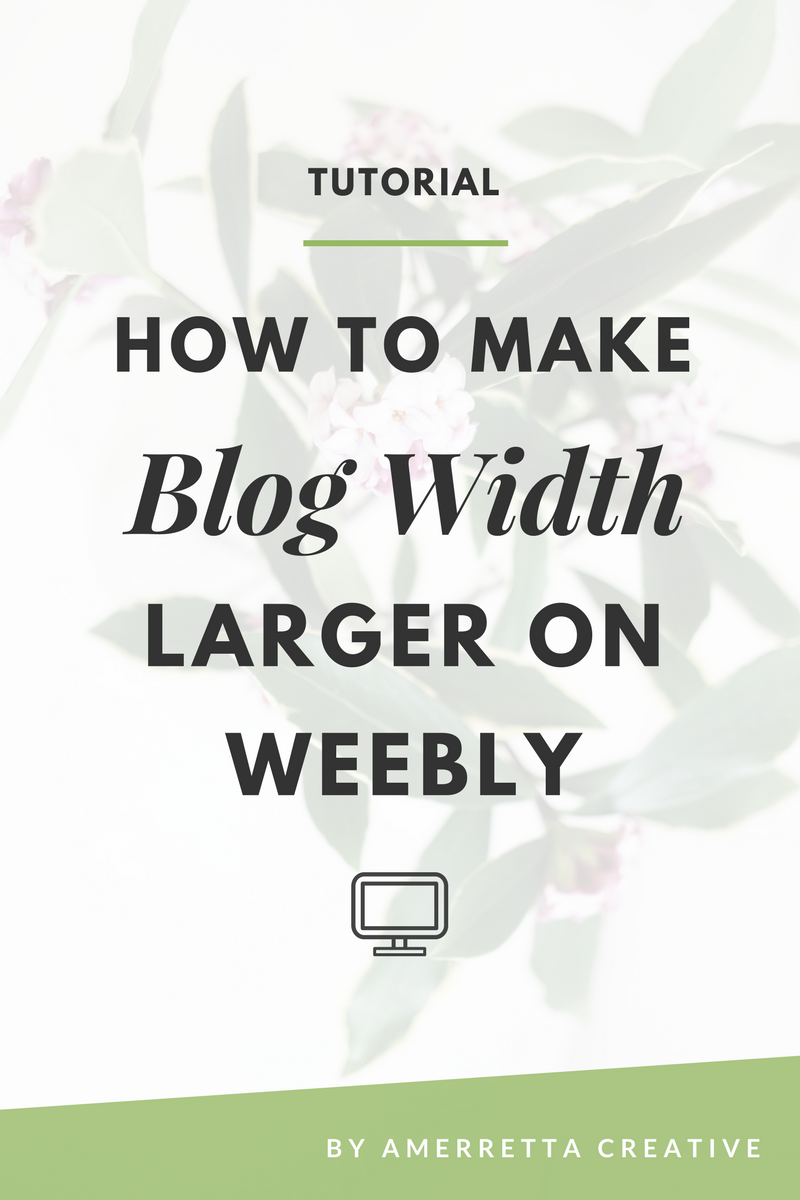 How to make the Blog Width Larger on Weebly | Weebly Design Tutorials | CSS